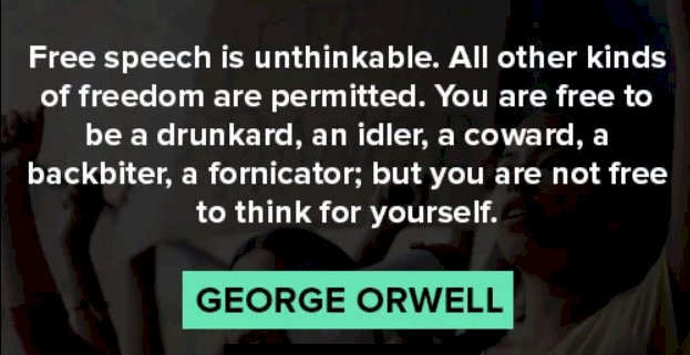 Free speech - George Orwell